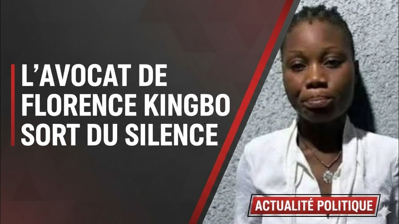 L'AVOCAT DE FLORENCE KINGBO PREND LA PAROLE : CE QU'IL RÉVÈLE !