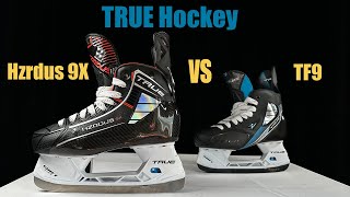 Unreleased TRUE HZRDUS 9X vs TF9 Hockey Skates Review - What is the difference