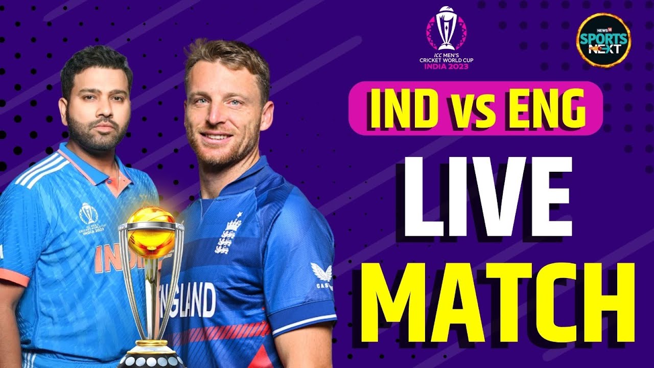 India vs England Cricket Match Score Updates Live Cricket World Cup
