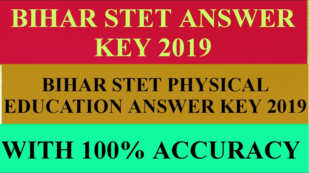 BIHAR STET ANSWER KEY 2019 || BIHAR STET PHYSICAL EDUCATION ANSWER KEY 2019