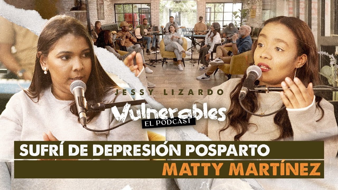 Testimonio @Mattymartinez1  nos habla de su proceso y la depresión posparto en #vulnerables