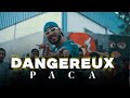 PACA DANGEREUX Official Music Video 
