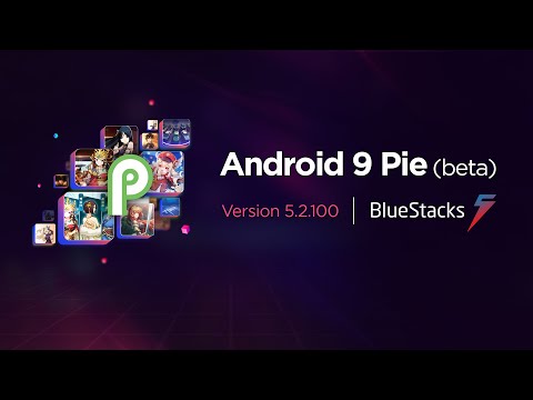 Introducing BlueStacks 5 Android 9 Pie Beta Version