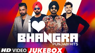 I Love Bhangra | Punjabi Bhangra Hits | Video Jukebox | Punjabi Hit Songs