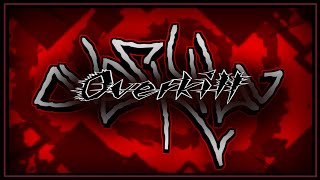 “OVERKILL by Jinnans & Hawkyre VERIFIED // Geometry Dash 2.2