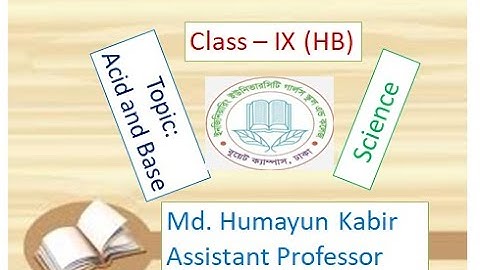 EUGSC-Class -IX, Subject: Science (Chemistry), Lecture - 02, Md. Humayun Kabir, Assistant Professor