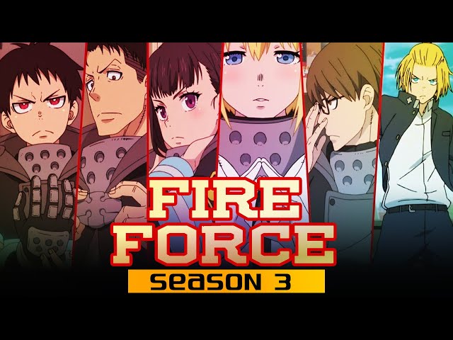 Fire Force Season 3 In Production Official Announcement Soon!