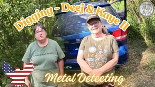 Diggin with Kaye and Deej 2 - Relic Hunting Maine