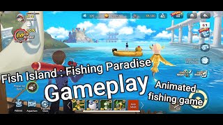 Fish Island : Fishing Paradise Gameplay [1080p 60FPS]   Addicted anime fishing game screenshot 1