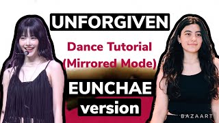 LE SSERAFIM Unforgiven- Dance Tutorial (EUNCHAE version)