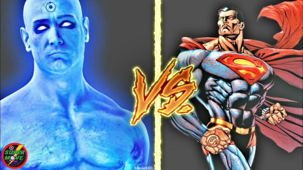Cosmic Armor Superman Vs Dr. Manhattan/ Super Showdown Between Dr