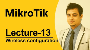 Mikrotik Bangla tutorial-13 (MTCNA): MikroTik router wireless configuration
