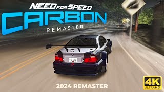 Need For Speed CARBON 2024 REMASTER GAMEPLAY || CARBON CANYON