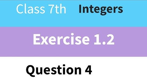 Maths Chapter-1 Integers Exercise 1.2 Q4 For NCERT Class 7