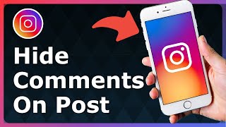 How To Hide Comments On Instagram Post (Step By Step)