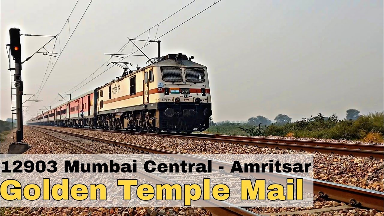 12903 Golden Temple Mail rushing towards Bharatpur Jn. - YouTube