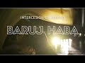 Intercesin en hebreo  baruj hab beshem adonai