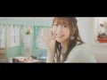 安野希世乃「おんなじキモチ。」Music Video