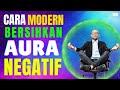 6 Cara Modern Membersihkan AURA NEGATIF // Kelebihan &amp; Kekurangannya apa aja?