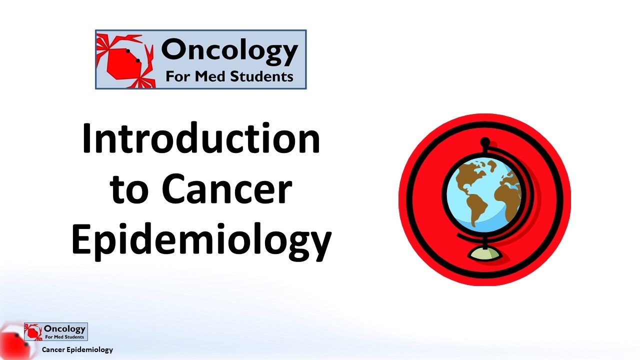 Introduction to Cancer Epidemiology YouTube