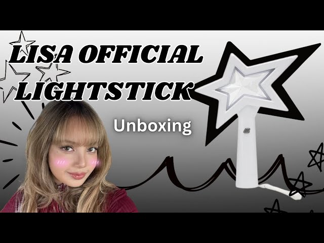 UNBOXING x KPOP 》LISA ⋆｡°✩ OFFICAL LIGHTSTICK ⋆｡°✩ I'M A