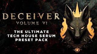 Ultimate Tech House Serum Presets 2023 | Deceiver 6