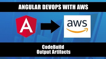 AWS CodeBuild Tutorial - Understanding Output Artifacts