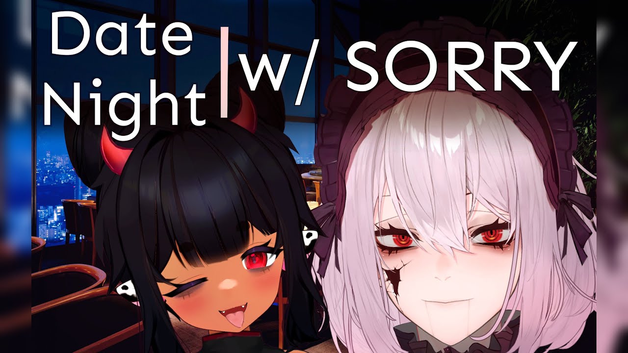 DATE NIGHT with SORRY + MINI DATE with DOMO | Just Chatting