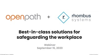 Best in-class solutions for safeguarding the workplace | Openpath + Rhombus Systems
