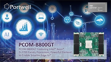 Portwell COM-HPC Server Type Size E Module with Intel Xeon D-2700 Processor: PCOM-B800GT