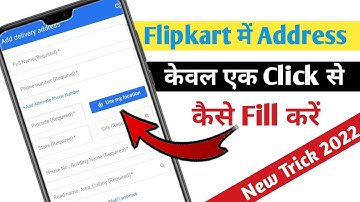 Flipkart me address kaise dale Ek Click Se | 2022 me Flipkart Address kaise Fill kare | flipkart
