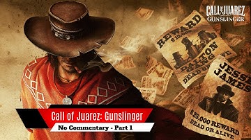 Call of Juarez: Gunslinger Gameplay No Commentary Walkthrough  Part 1