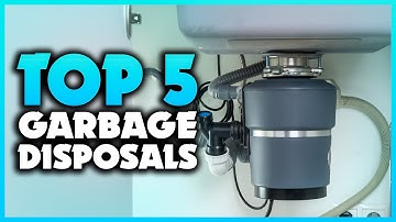 Top 5 Best Garbage Disposals 2023 [Don