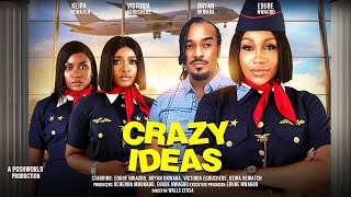 CRAZY IDEAS - EBUBE NWAGBO, BRYAN OKWARA, VICTORIA EGBUCHERE, KEIRA HEWATCH 2024 nigerian movies