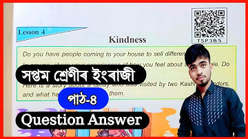 Class 7 English Lesson 4 Question Answer Assam / Class 7 English Chapter 4 / Kindness / T5P3B5
