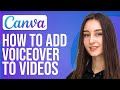 How To Add Voiceover In Canva Video