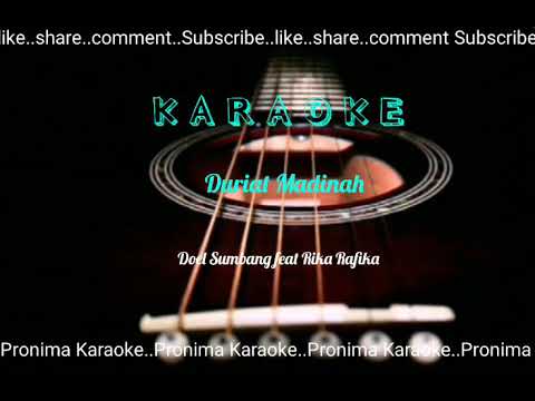 Karaoke...Duriat Madinah..Doel Sumbang ft Rika Rafika..