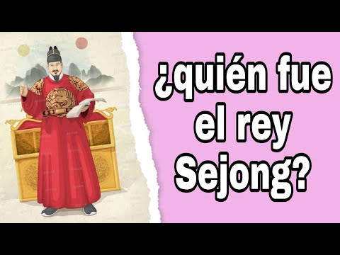 ¿QUIÉN FUE EL REY SEJONG Y POR QUÉ ES UNA DE LAS FIGURAS MÁS IMPORTANTES EN COREA DEL SUR?