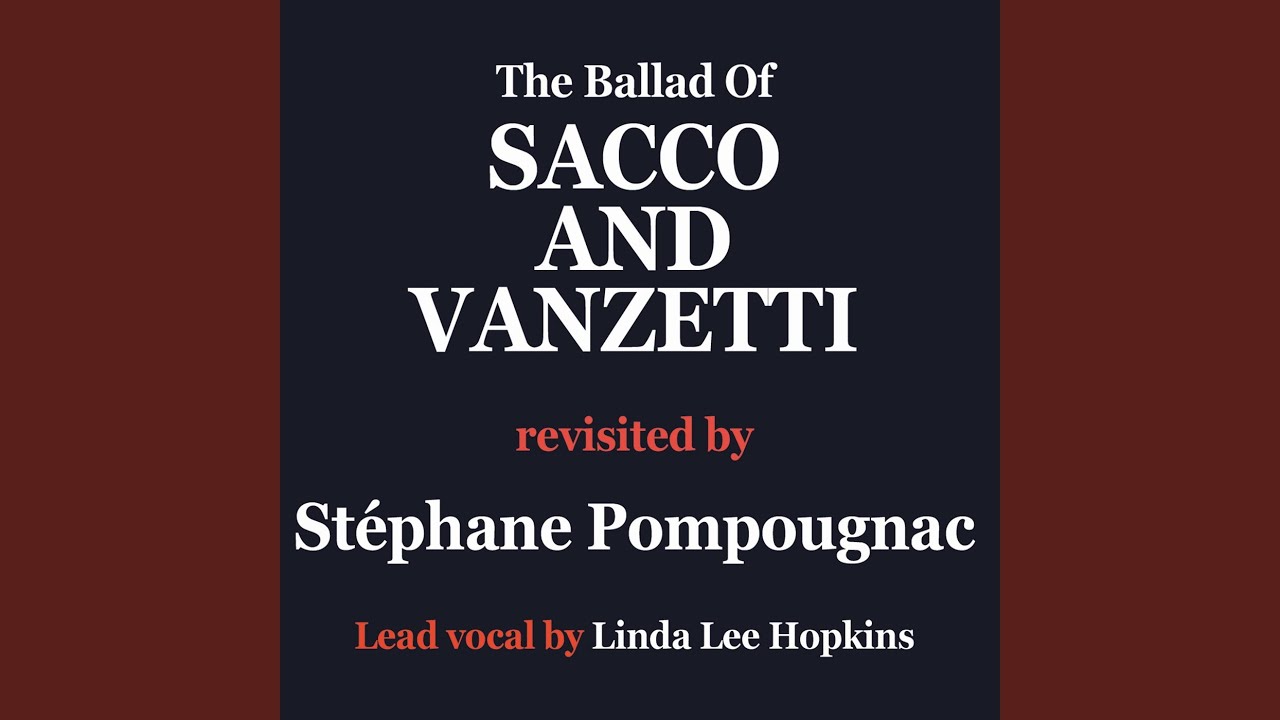 Here is to you (the ballad of Sacco and Vanzentti)