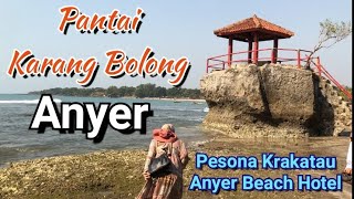 Pesona Keindahan Pantai Karang Bolong dan Pantai Pasir Putih Anyer Depan Hotel Pesona Krakatau .