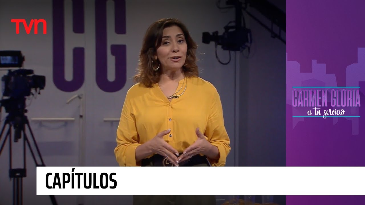 Capítulo 16 de junio: Múltiples responsabilidades | Carmen Gloria a tu servicio