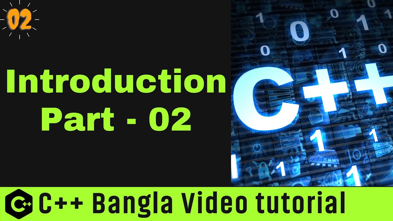 #2 Introduction to C++ Part: 02 || C++ Bangla Tutorial - YouTube