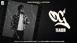 OG -Official Teaser| Meet Kamrawa Wala | Preet Dhillon | Shivam Malhotra | @jjustmusic