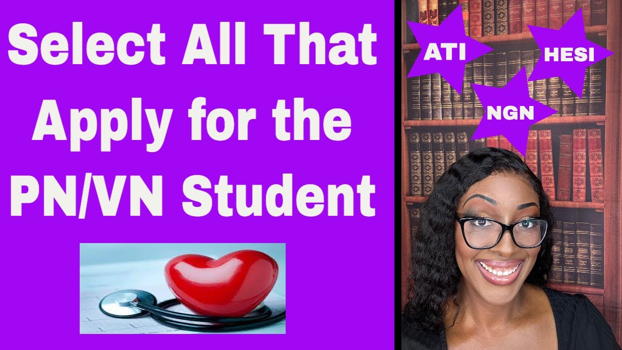 Select All That Apply for PN/VN Students - YouTube