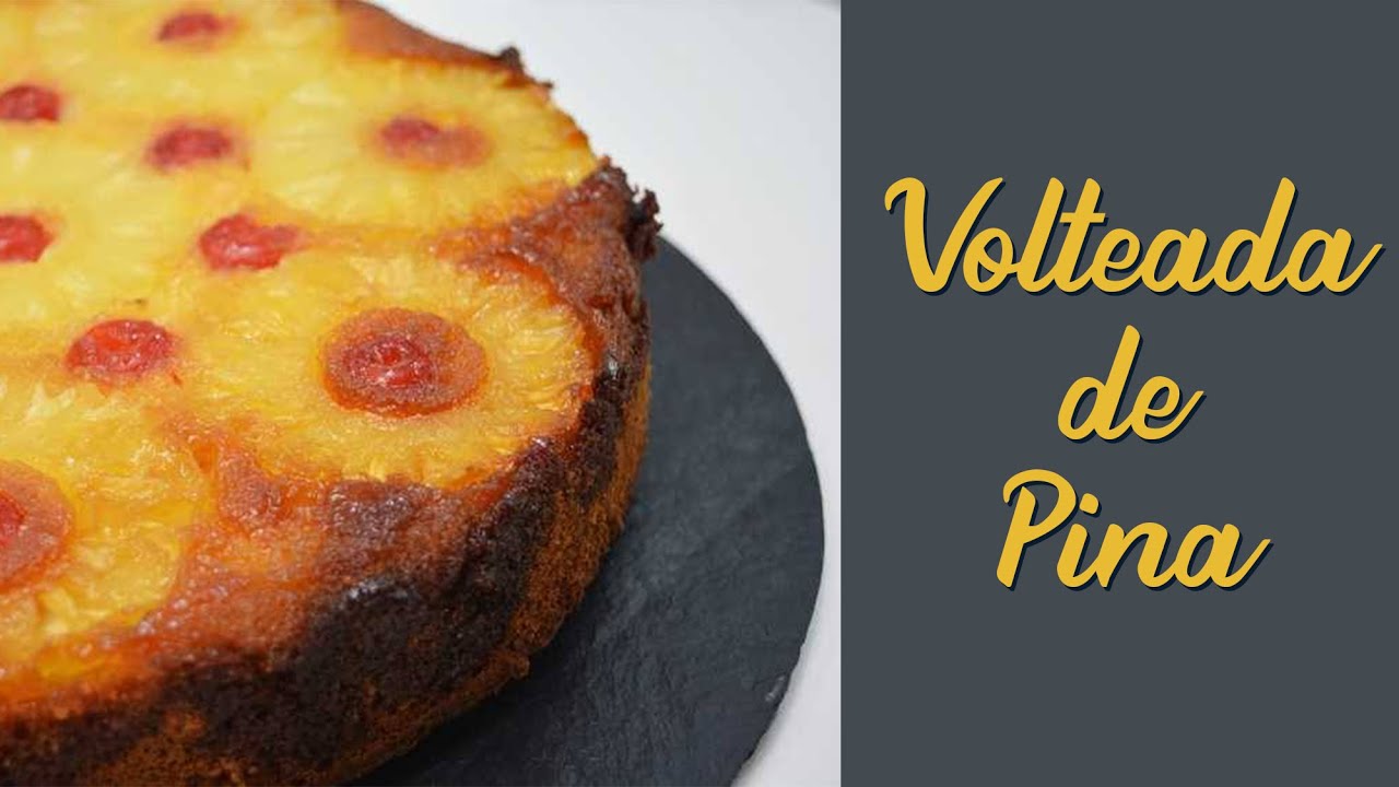 Receta Volteada de Piña - YouTube