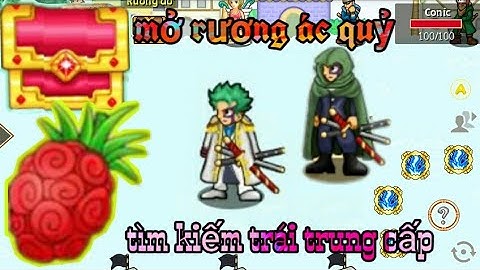 HTTH - kèo chặt c* mở 12 rương ác quỷ tìm kiếm trái trung cấp 😴😴