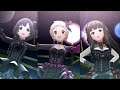 [デレステ MV 3Dリッチ]　未完成の歴史　恵磨/ほたる/千秋