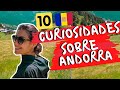 10 Cosas que NO SABIAS sobre ANDORRA! 🇦🇩