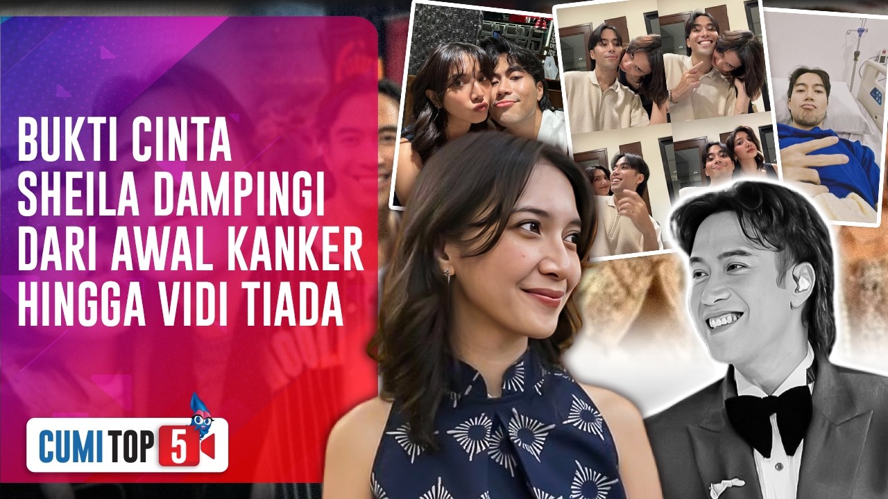 5 Bukti Kesetiaan Sheila Dara Dampingi Vidi Aldiano Melawan Kanker Hingga Ajal Menjemput| CUMI TOP V