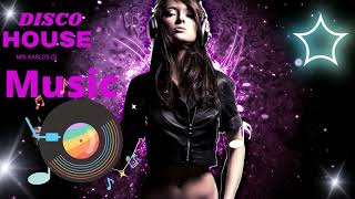 Disco House Music Mix-Karlos Dj